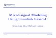 Mixed-signal Modeling Using Simulink based-Cbmas.designers-guide.org/2005/presentations/BMAS2005_5_3.pdf · Mixed-signal Modeling Using Simulink based-C ... Generic Real-Time Target