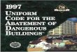 1997 - West Branch, Michigan€¦ ·  · 2015-08-281997 UNIFORM CODE FOR THE ABATEMENT OF DANGEROUS ... the Uniform Fire Code is endorsed by the Western Fire Chiefs Association,