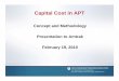 Capital Cost in APT - High Speed Rail 209/Sec 209 Apr 20-21 Pt2… · of Case and Corporate Policy 11. ... • Depreciation Used in Amtrak’s Audited Financial ... CapCharge Method