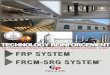 FRP SYSTEM FRCM-SRG SYSTEM - G&P intech srl€¦ · The main applications of the FRP-FRCM-SRG SYSTEMS are ... CONCRETE ROCK W cementitious mortar with reactive nano compound additives