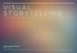 VISUAL STORYTELLING - Stanford University ·  · 2016-04-13visual storytelling purin phanichphant february 2016 6 telling stories not about yourself