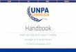 UNPA Campaign Toolkit European Parliament where factions are based on political orientation rather than nationality Other already existing supranational parliaments (e.g., Pan-African