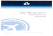 taanz.org.nztaanz.org.nz/wp-content/uploads/2016/02/IATA-application-guide.pdf · IATA IATA TRAVEL AGENT APPLICATION GUIDE ... Please download the accreditation criteria from the