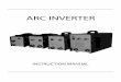 ARC INVERTER - specialisedwelding.co.uk ARC140 DV ARC160 ARC200B Fuse Rating 13 amp 110 volt 15 amps 240 volt 13 amps ... Please note: In the event of a fault with this inverter welding