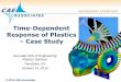 Time-Dependent Response of Plastics Case Study Plastics_Creep.pdf · Time-Dependent Response of Plastics – Case Study ... Creep is the progressive deformation of a material at a