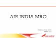 AIR INDIA MROmmd.airindia.co.in/aimmd/tender/Annexure F-Test resources...Testek ATE TS 1650S Test Facility for : •Pack and Zone Temperature Controller •GCU •BPCU •APU Controller