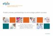 Public private partnerships to encourage patient access€¦ ·  · 2015-10-13Public private partnerships to encourage patient access ... In total €5 bn until 2014 –half from