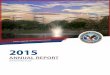 2015 2015 Annual Report | Bay Pines VA Healthcare System 3 To All of Our Partners W e are undergoing a transformation to improve our relationship with and services to Veterans. We