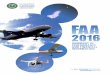 FAA 2016 PAR Summary - Federal Aviation … integrating unmanned aircraft systems into the ... authorization for most small UAS operations on a case by ... statements audit opinion