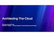 Architecting The Cloud - SiliconIndia : The Largest … ·  · 2011-09-12Architecting The Cloud ... • Leverages server virtualization as a basis for running services • Highly