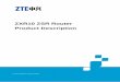 ZXR10 ZSR Router Product Description - Liberty Port · 3.14.5 NetNumen™ Integrated Network Management Platform..... 48 3.14.6 Netflow 