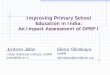 Improving Primary School Education in India: An Impact ...siteresources.worldbank.org/INTISPMA/Resources/Training-Events-and... · Improving Primary School Education in India: 
