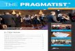 THE PRAGMATIST€™ Annual Leadership Meeting ... The Pragmatist addresses topics relevant to Pragmatics’ employees and clients. If you would like to contribute, please