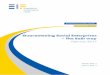 Guaranteeing Social Enterprises – The EaSI way Guaranteeing Social Enterprises – The EaSI way Abstract1 This report summarises the current state of the external financing markets