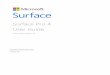 Surface Pro 4 User Guide this guide .....1 Meet Surface Pro 4 .....1 Set up your Surface Pro 4.....5 CHARGE YOUR SURFACE PRO 