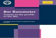 Bar Barometer€¦ ·  · 2017-08-31considers the Bar of England and Wales from 2007 to ... The Bar Barometer provides statistics and trends on the Bar of England and Wales. The