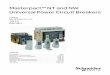 MASTERPACT® NT/NW Universal Power Circuit Breakers · Masterpact™ NT and NW Universal Power Circuit Breakers Catalog 0613CT0001 R11/12 ... Micrologic™ Electronic Trip Systems