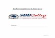 Information Literacy - Santa Barbara Business College · Grading Scale for Information Literacy Project: ... Libraries Information Literacy Advisory Committee's gateway to ... 