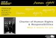 Charter of Human Rights & Responsibilities presentation ... · Slide What is the Charter? The Charter of Human Rights and Responsibilities is an Act of the Victorian Parliament that