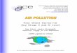 Air Pollution Fact Sheet Series - kent air quality · ACE Information Programme aric Air Pollution & Acid Rain Fact Sheets Series: KS4 & A 4 Air pollution is a major problem that