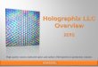 Holographix LLC Overview · Holographix LLC Overview . 2018 ... Phase Shifting Interferometers 