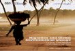 Migration and Global Environmental Change - United … · This Report should be cited as: Foresight: Migration and Global Environmental Change (2011) Final Project Report The Government