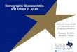 Demographic Characteristics and Trends in Texasdemographics.texas.gov/Resources/Presentations/OSD/2016/2016_02_06...Demographic Characteristics and Trends in Texas National Association