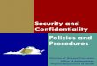 Security and Confidentiality Policies and Procedures · New version renamed Security and Confidentiality Policies and ... ELR MESSAGE RECEIPT AND ... now renamed as the Security and