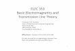 ELEC 353 Basic Electromagnetics and Transmission Line Theorytrueman/elec353/ELEC353_2016_1.pdf · Basic Electromagnetics and Transmission Line Theory ... Chapter 2 Transient Response