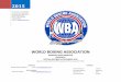 WORLD BOXING ASSOCIATION · world boxing association ... alfonso blanco (wba int.champ) ven 2. chris eubanks jr gbr 3. dmitry chudinov ... zsolt bedak hun 14