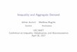 Inequality and Aggregate Demand - USC Dana and … and Aggregate Demand Adrien Auclert Matthew Rognlie Stanford Northwestern USC/INET Conference on Inequality, ... I Paradox of thrift