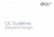 CIC Guidelines Detailed Design - NZ Construction Industry …nzcic.co.nz/.../2015/10/6-CIC-2016-Detailed-Design.pdf ·  · 2016-08-30CIC Guidelines Detailed Design ... Identify scope
