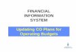 Updating CO Plans for Operating Budgets 2016 - Home - …finance.utoronto.ca/wp-content/uploads/2015/10/uploadi… ·  · 2017-02-13Cost Element (G/L account) level ... reconciliation