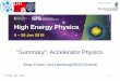 “Summary”: Accelerator Physicsias.ust.hk/program/shared_doc/2018/201801hep/conf/talks/HEP... · “Summary”: Accelerator Physics Brian Foster ... The repetitive frequency of