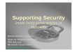 Supporting Security - TERENA · Supporting Security Inside fixing vulnerabilities at ... Shipped Jan. 2003, 8 months ago 1 Service Pack 3 Bulletins in prior period 9 Bulletins since