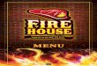 STATION HOUSE - Firehousefirehouseeats.com/assets/final-firehouse-menu-300res-ol-e.pdfSECTOR SANDWICHES Sandwiches served with fries or substitute fries for a Fire Side $2.19 FIREHOUSE
