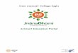 User manual- College login - Andhra Pradesh · Scholarship Details: ... a Student cum Educational Institution Management System is an ... • To enter admission details of students