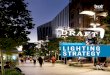LIGHTING STRATEGY - Welcome to the City of Perth, the ... Lighting... · LIGHTING STRATEGY 1 5 2 6 3 7 4 8 ... NORTHBRIDGE PIAZZA 1 Public Spaces and Public Life, ... amount of light