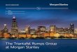 The Triantafel Rumps Group at Morgan Stanley · for Morgan Stanley Dean Witter, a predecessor firm of Morgan Stanley. Additionally, Jeremy speaks on the financial services industry