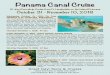 Panama Canal Cruise - Great Day! Tours and Charter …greatdaytours.com/Cruise PDF/panamacanalcruise2018.pdfPanama Canal Cruise ... and offshore waters harboring spectacular shipwrecks