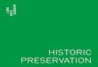HISTORIC PRESERVATION - lordaecksargent.com€¦ · Lord Aeck Sargent has over a half a century of exemplary experience ... was retained to provide Historic Preservation ... and recommendations