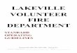 LAKEVILLE VOLUNTEER FIRE DEPARTMENT · As a Lakeville member and are dressed in Lakeville Volunteer Fire Department apparel in a ... in the best interest ... Goggles will be worn