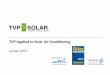 TVP Applied to Solar Air Conditioning - SAC TVP Applied to Solar Cooling... · Solar field output is affected by light ... Absorption chiller hybridization via an integrated auxiliary