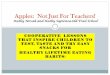 Apples: Not Just For Teachers! - ISACS combo.pdf · -Currently teach Art and Edible Education -Attended Edible Schoolyard Academy in ... complete jobs and SEE and EAT the results