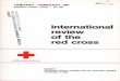 international review of the red cross - loc.gov · international review • of the . red cross . ... Review ofthe Red Cross provides a constant flow of information and ... hand over
