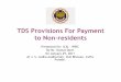 TDS Provisions For Payment to Non -residentsX(1)S(1rfgz355wrwcrrzrhvej1n55...TDS Provisions For Payment to Non -residents Presented for: ICAI – WIRC By Mr. Kuntal Dave On January