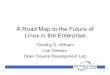 432-A Road Map to the Future of Linux in the Enterprise … Road Map to the Future of Linux in the Enterprise ... • Develop Data Center Linux Specification ... mailing lists, and