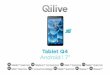 Tablet Q4 Android l 7” - qilive.com · et mentions légales Tablette Consignes de Sécurité et ... 2 Activer les données mobiles ... 12 FR GoogleTM Search 