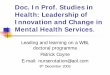 Doc. In Prof. Studies in Health: Leadership of Innovation ... · Health: Leadership of Innovation and Change in ... Leading Job Rotation ... development of an evidence-based model