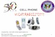 CELL PHONE VULNERABILITIES! - Think Like a Horse phone hacks.pdfUNCLASSIFIED 2 Be Aware! Your cell telephone has three major vulnerabilities 1. Vulnerability to monitoring of your
